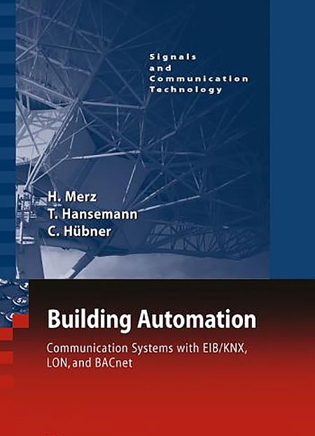Building Automation - Introducing 9 books on building intelligence Building Automation - Introducing 9 books on building intelligence